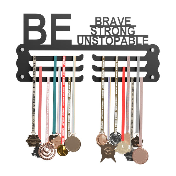 BE BRAVE STRONG UNSTOPABLE - IRON PRIDE Medal Hanger (Holds 60+ Medals - 48 * 30 CM) | Premium Steel | Matte Black Finish